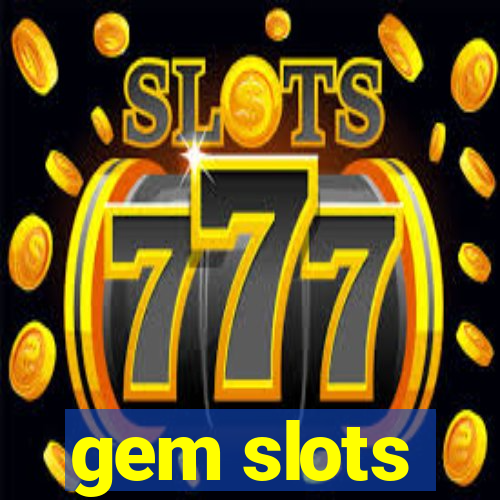 gem slots